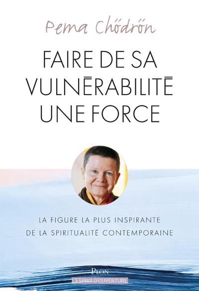 Emprunter Faire de sa vulnérabilité une force livre