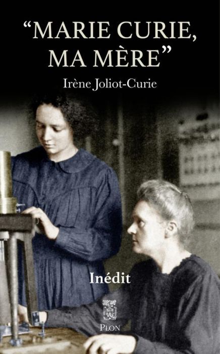 Emprunter Marie Curie, ma mère livre