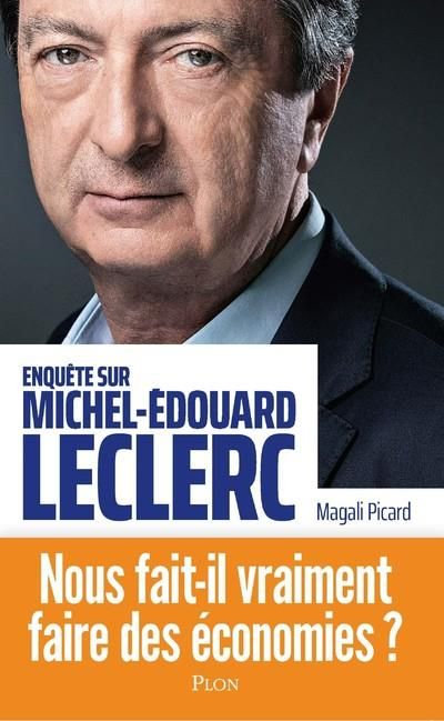 Emprunter Enquête sur Michel-Edouard Leclerc livre