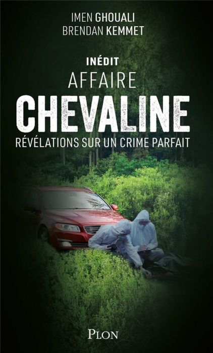 Emprunter Affaire Chevaline. Révélations sur un crime parfait livre