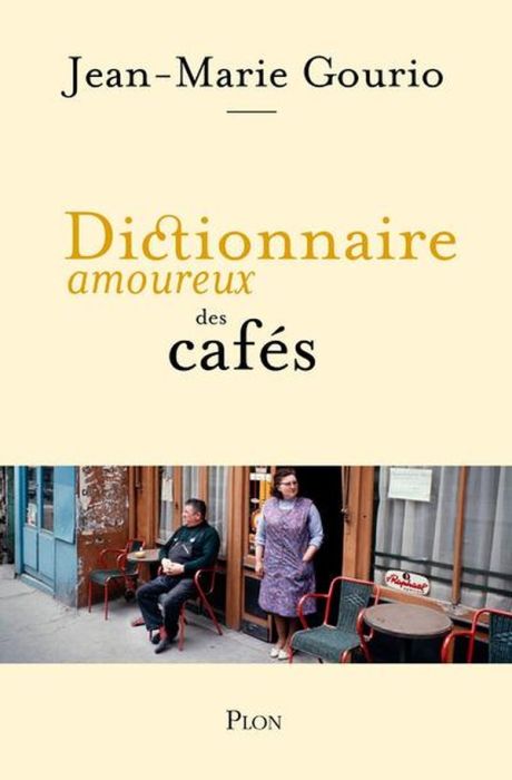 Emprunter Dictionnaire amoureux des cafés livre