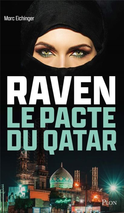 Emprunter Raven, le pacte du Qatar livre