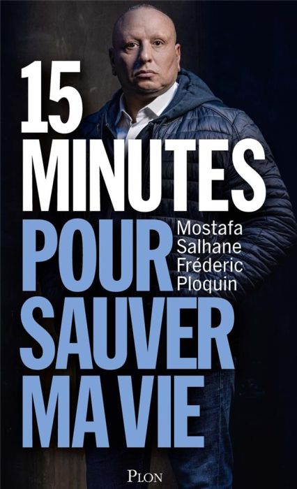 Emprunter 15 minutes pour sauver ma vie livre