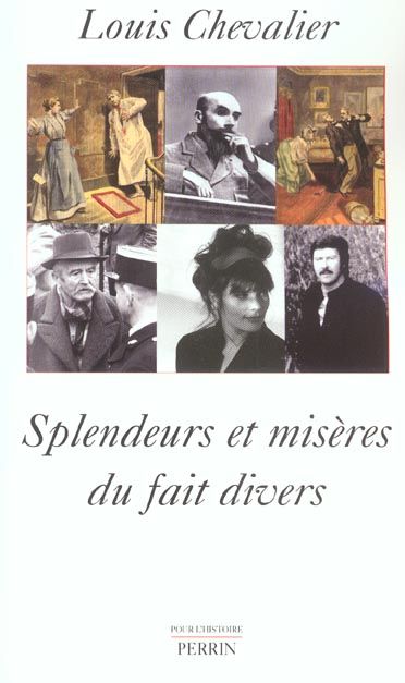 Emprunter Splendeurs et misères du fait divers livre