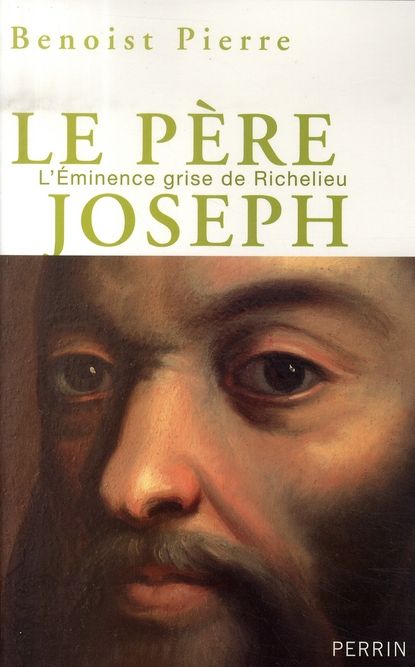 Emprunter Le père Joseph. L'Eminence grise de Richelieu livre