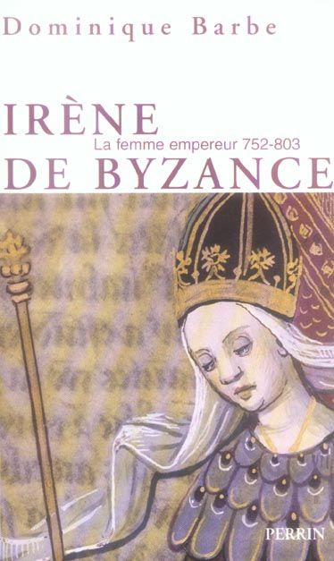 Emprunter Irène de Byzance livre