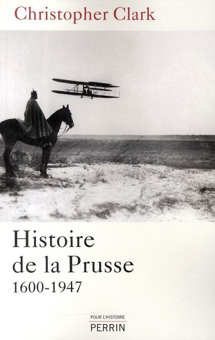 Emprunter Histoire de la Prusse. 1600-1947 livre