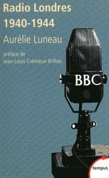 Emprunter Radio Londres. Les voix de la liberté (1940-1944) livre