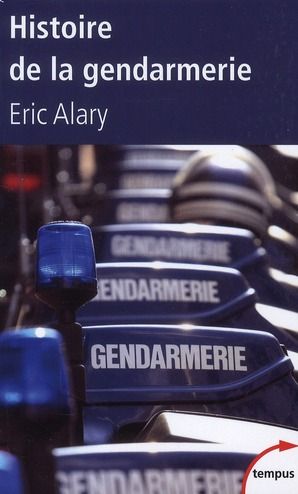 Emprunter Histoire de la gendarmerie livre