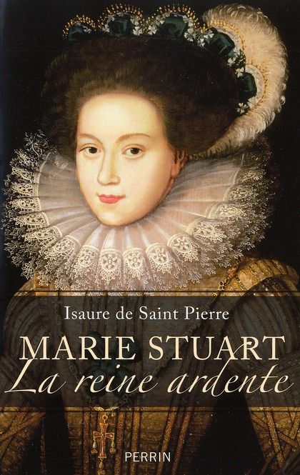 Emprunter Marie Stuart La reine ardente livre