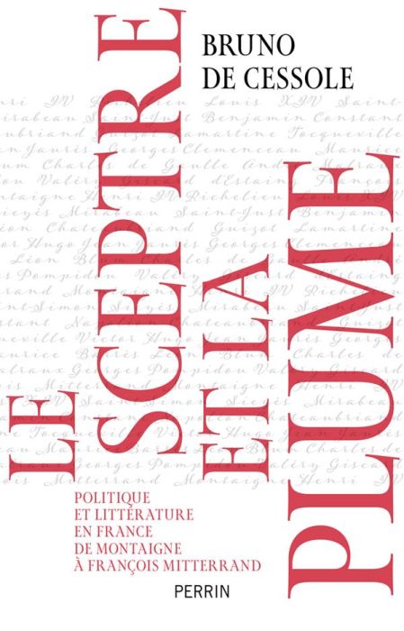 Emprunter Le sceptre et la plume. Politique et littérature en France de Montaigne à François Mitterrand livre