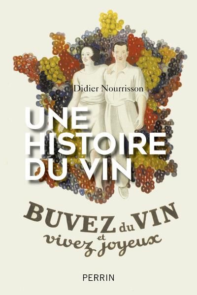 Emprunter Une histoire du vin livre