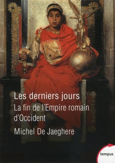 Emprunter Les derniers jours. La fin de l'Empire romain d'Occident livre