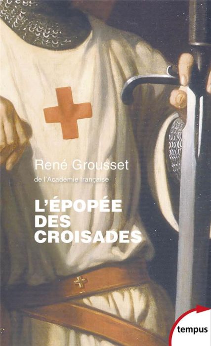 Emprunter L'épopée des croisades livre