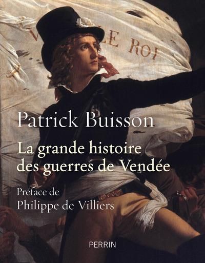 Emprunter La grande histoire des guerres de Vendée livre