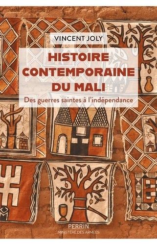 Emprunter Histoire contemporaine du Mali. Des guerres saintes à l'indépendance livre