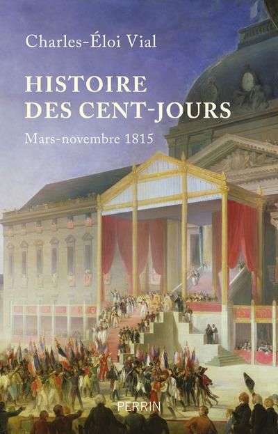 Emprunter Histoire des cent jours. Mars-novembre 1815 livre