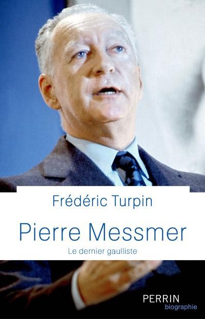 Emprunter Pierre Messmer. Le dernier gaulliste livre