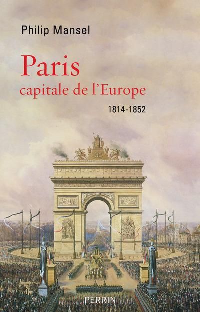 Emprunter Paris, capitale de l'Europe. 1814-1852 livre