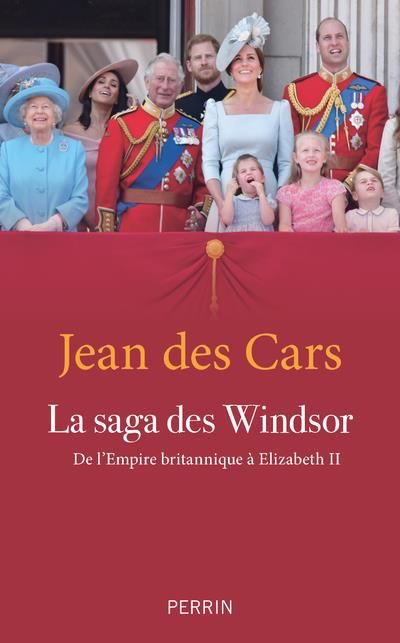 Emprunter La saga des Windsor. De l'Empire britannique à Elizabeth II livre