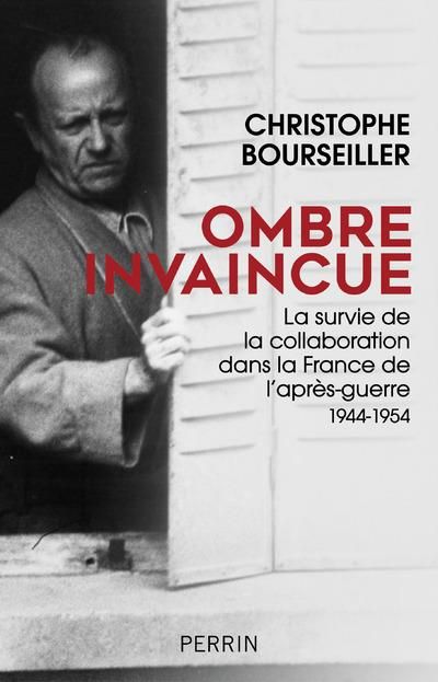 Emprunter Ombre invaincue. La survie de la Collaboration dans la France de l'après-guerre 1944-1954 livre