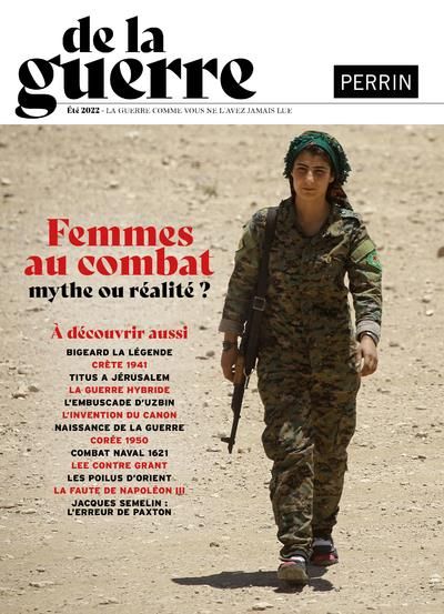 Emprunter De la guerre N° 2, été 2022 : Femmes au combat. Mythe ou réalité ? livre