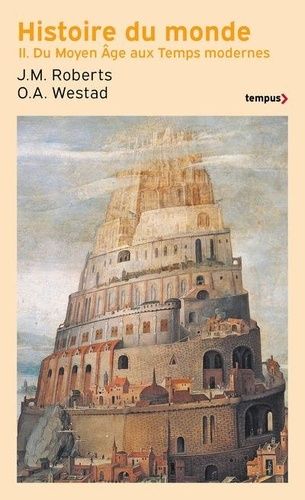 Emprunter Histoire du monde Tome 2 : Du Moyen Âge aux Temps modernes livre