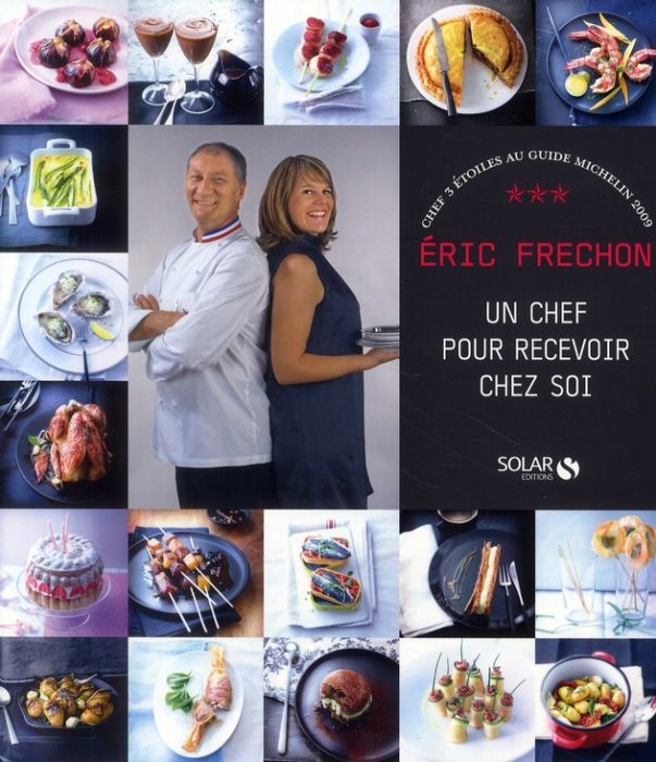 Emprunter Eric Frechon. Un chef pour recevoir chez soi livre