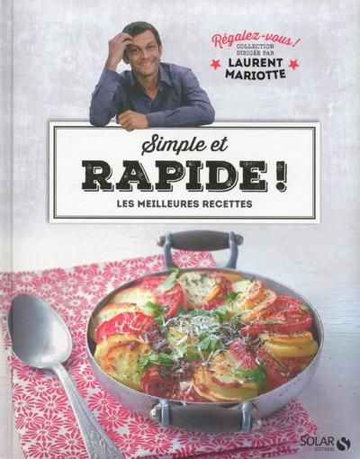 Emprunter Simple et rapide. Les meilleures recettes livre