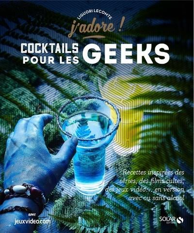 Emprunter Cocktails pour les geeks livre