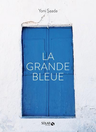 Emprunter La grande bleue. Recettes et produits de Méditerranée livre