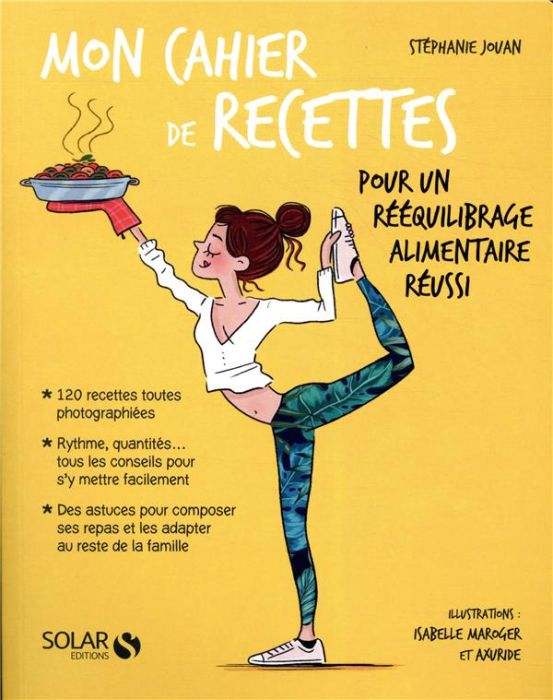 Emprunter Mon cahier de recettes pour un rééquilibrage alimentaire réussi livre