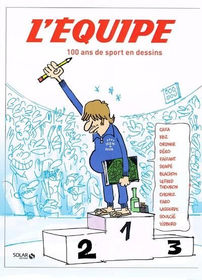 Emprunter L'Equipe, 100 ans de sport en dessins livre