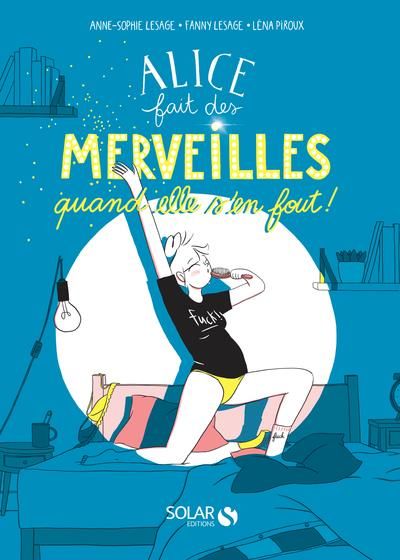 Emprunter Alice fait des merveilles, quand elle s'en fout livre