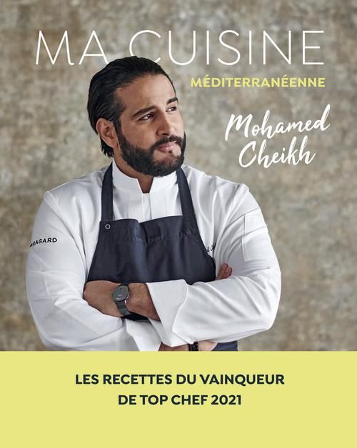 Emprunter Ma cuisine méditerranéenne livre