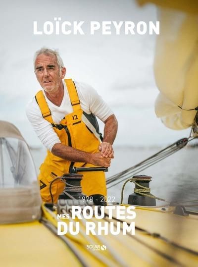 Emprunter Mes routes du rhum livre