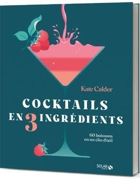 Emprunter Cocktails en 3 ingrédients livre