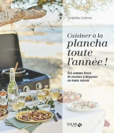 Emprunter Cuisiner la plancha toute l'année livre