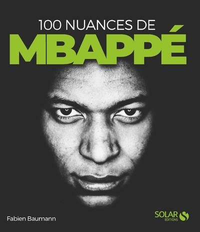 Emprunter 100 nuances de Mbappé livre