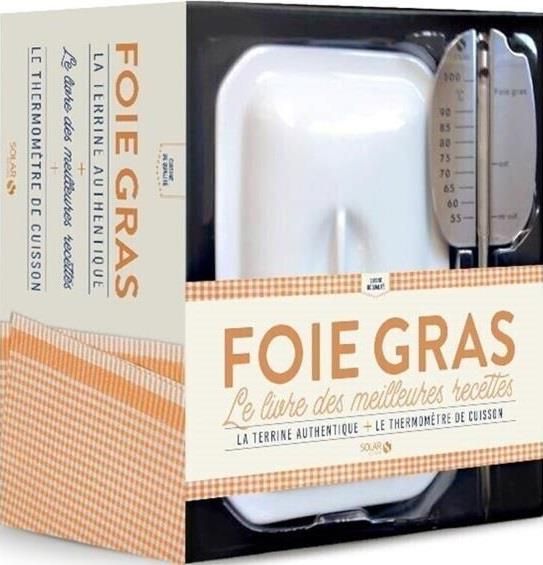 Emprunter Foie gras. Le livre des meilleures recettes - Coffret avec 1 livre de recettes, 1 terrine et 1 therm livre