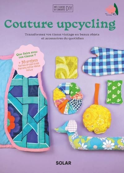 Emprunter Couture Upcycling livre