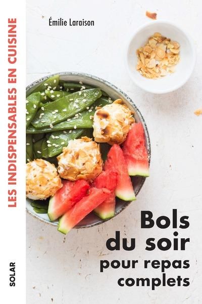 Emprunter Bols du soir pour repas complets livre