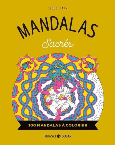 Emprunter Mandalas sacrés. 100 mandalas à colorier livre