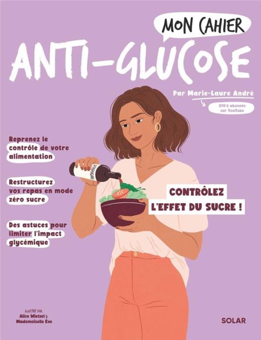 Emprunter Mon cahier anti-glucose. Contrôlez les effets du sucre livre