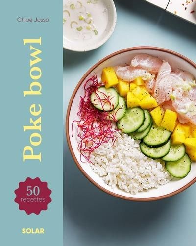 Emprunter Poke bowls. 50 recettes livre