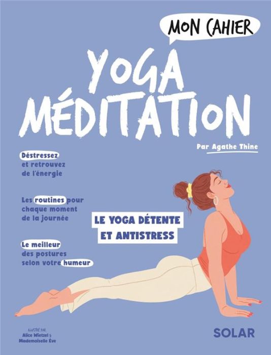 Emprunter Mon cahier yoga méditation. Le yoga détente et antistress livre