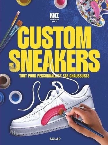 Emprunter Customiser ses sneakers livre