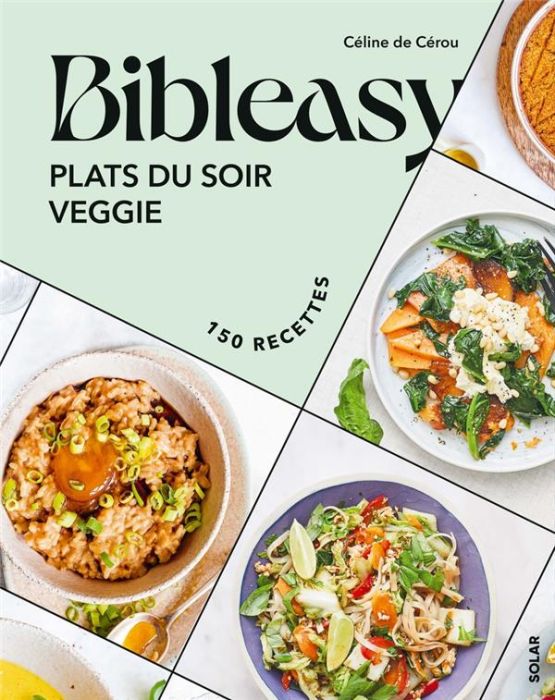 Emprunter Plats du soir veggie. Bibleasy livre