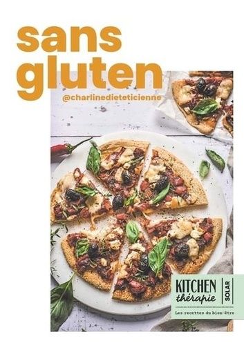 Emprunter Sans gluten. Kitchen thérapie livre