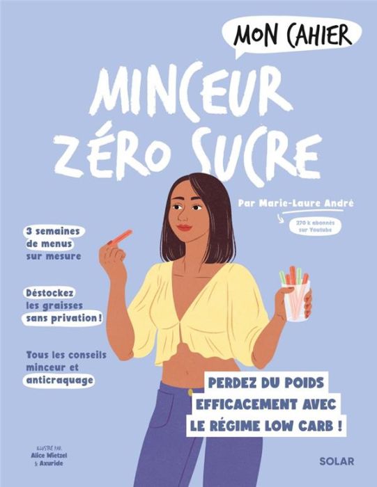 Emprunter Mon Cahier Minceur zéro sucre. Perdez du poids efficacement avec le régime Low Carb ! livre